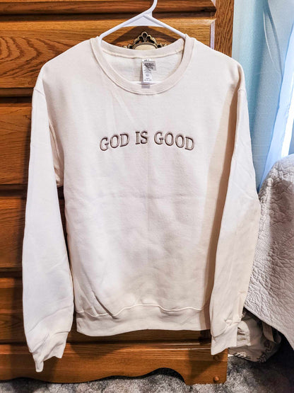 Embroidered GOD IS GOOD Sweatshirt